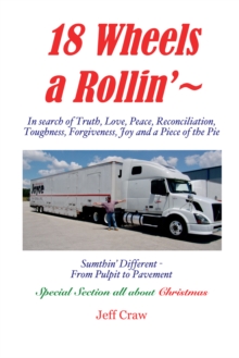 Image for 18 Wheels A Rollin' ~