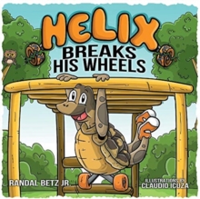 Image for Helix Breaks His Wheels