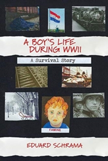 Boy's Life During WWII. A Survival Story