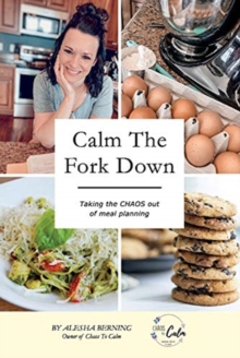 Calm the Fork Down