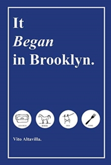 It Began in Brooklyn