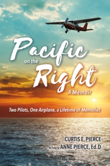 Image for Pacific on the Right: Two Pilots, One Airplane, a Lifetime of Memories