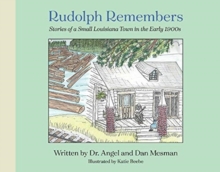 Image for Rudolph Remembers...(Stories Told about a Southeastern Town in Louisiana)