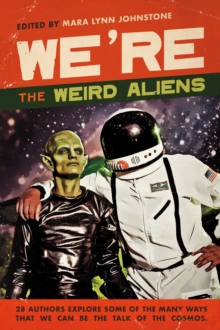 Image for We're the Weird Aliens