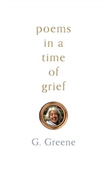 Poems In A Time of Grief