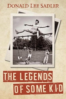 Legends of Some Kid