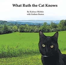 Image for What Ruth the Cat Knows