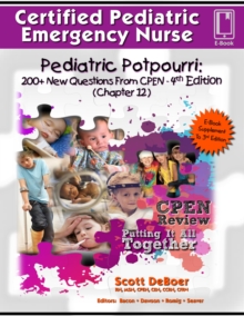 Image for Pediatric Potpourri 200+ New CPEN Questions: Certified Pediatric Emergency Nurse Review (3rd Edition Supplement)