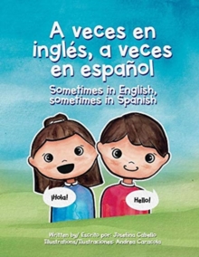 Image for A veces en ingles, a veces en espanol. : Sometimes in English, sometimes in Spanish.