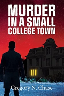Murder in a Small College Town
