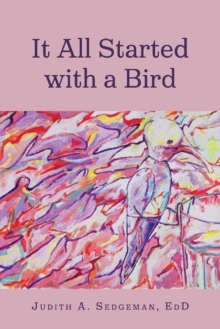 It All Started with a Bird