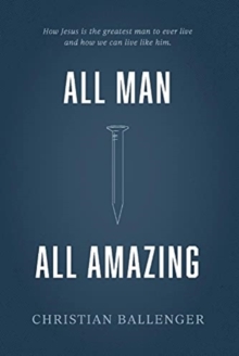 All Man All Amazing