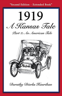 Part I:1919 - A Kansas Tale Part II: 1921 -  An American Tale