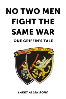 Image for No Two Men Fight the Same War: One Griffin's Tale