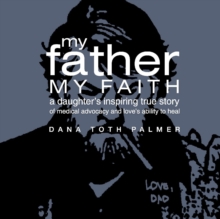 My Father, My Faith