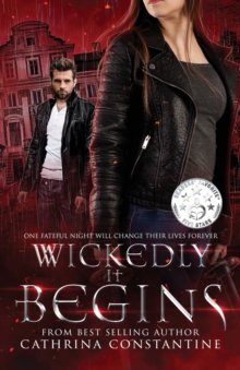 Image for Wickedly It Begins