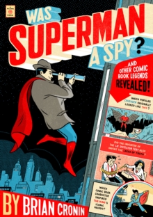 Image for Was Superman a spy? and other comic book legends revealed