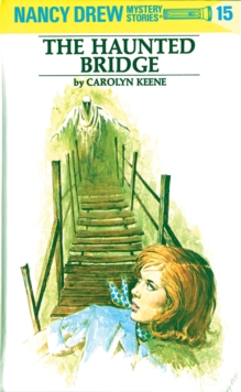 Image for Nancy Drew 15: The Haunted Bridge