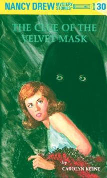 Image for Nancy Drew 30: The Clue of the Velvet Mask