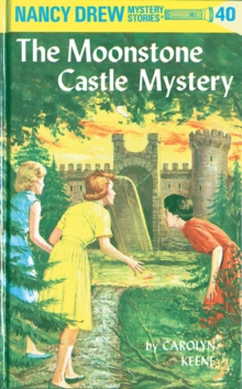 Image for Nancy Drew 40: The Moonstone Castle Mystery