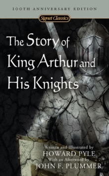 Image for Story of King Arthur and His Knights: Centennial Edition