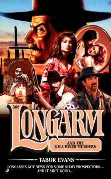 Image for Longarm 369: Longarm and the Gila River Murders