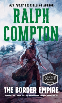 Image for Ralph Compton The Border Empire
