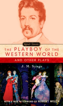 Image for The playboy of the western world: and other plays