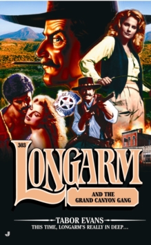Image for Longarm and the Grand Canyon Gang.