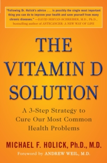 Image for The vitamin D solution: a 3-step strategy to cure our most common health problem