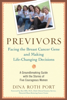 Image for Previvors: Facing the Breast Cancer Gene and Making Life-Changing Decisions