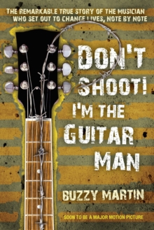 Image for Don't shoot! I'm the guitar man