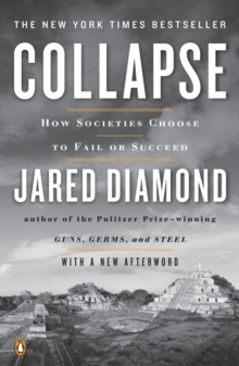 Image for Collapse: how societies choose to fail or succeed