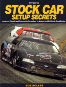 Image for Stock car setup secrets: advanced chassis and suspension technology for asphalt and dirt circle track racing
