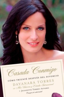 Image for Casada Conmigo: Como Triunfe Despues del Divorcio