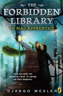 Image for Mad Apprentice: The Forbidden Library: Volume 2