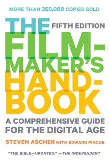 Image for The Filmmaker's Handbook: A Comprehensive Guide for the Digital Age