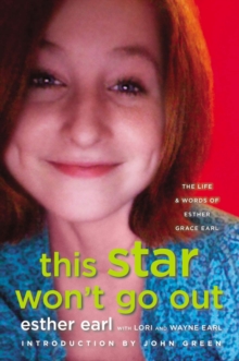 Image for This star won't go out: the life and words of Esther Grace Earl