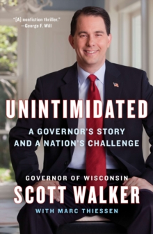 Image for Unintimidated: A Governor's Story and a Nation's Challenge