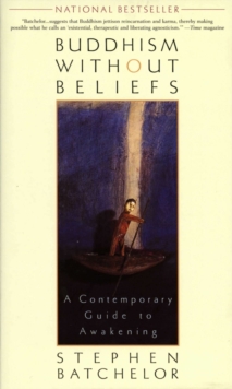 Image for Buddhism without Beliefs: A Contemporary Guide to Awakening