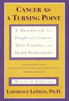 Image for Cancer As a Turning Point: A Handbook for People with Cancer, Their Families, and Health Professionals