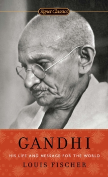 Image for Gandhi: His Life and Message for the World