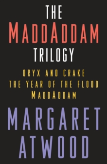 Image for MaddAddam Trilogy Bundle: The Year of the Flood; Oryx & Crake; MaddAddam