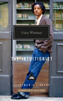 Image for The Intuitionist : Introduction by Colin Grant