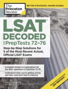 Image for LSAT decoded (PrepTests 72-76)  : step-by-step solutions for 5 of the most recent actual, official LSAT exams graduate test prep