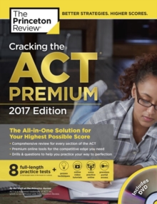 Image for Cracking the act premium edition with 8 practice tests and DVD, 2017