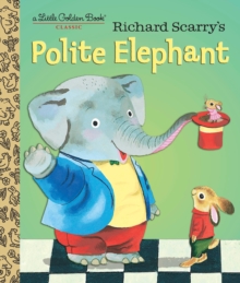 Image for Richard Scarry's polite elephant