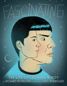 Image for Fascinating  : the life of Leonard Nimoy