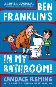 Image for Ben Franklin's in My Bathroom!