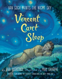 Image for Vincent can't sleep  : Van Gogh paints the night sky